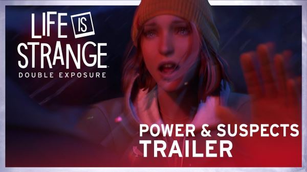 Life is Strange: Double Exposure выйдет уже сегодня — вот свежий трейлер